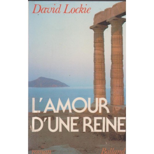 L'amour d'une reine  David Lockie